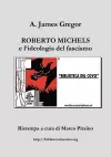 Roberto Michels e L'ideologia Del Fascismo cover