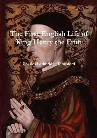 The First English Life of Henry the Fifth cover