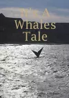 It's A Whales Tale cover