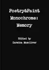 Poetry&Paint Monochrome: Memory cover