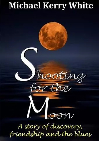 Shooting for the Moon cover