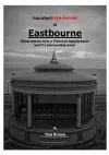 Haunted Experiences of Eastbourne cover