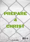 Prepare 4 Christ cover
