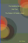 The Sublime Mind Part Two The Return Of Heldis Jones cover