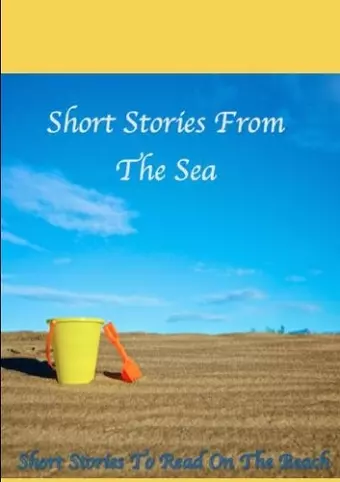 Short Stories From The Sea, Short Stories To Read On The Beah cover