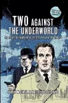 Two Against the Underworld - the Collected Unauthorised Guide to the Avengers Series 1 cover