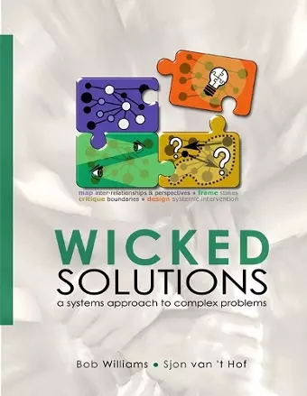 Wicked Solutions : A Systems Approach to Complex Problems cover