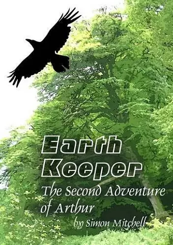 Earthkeeper - the Second Adventure of Arthur cover