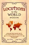 Locutions to the World 2014 - Messages from Heaven About the Near Future of Our World cover