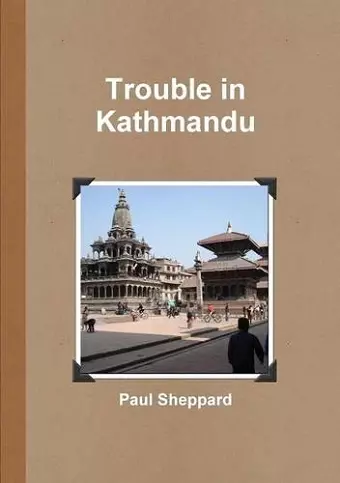 Trouble in Kathmandu (Text Only) cover