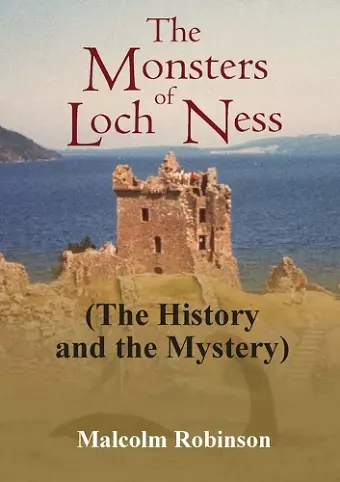 The Monsters of Loch Ness (the History and the Mystery) cover