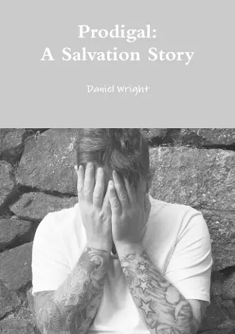 Prodigal: A Salvation Story cover