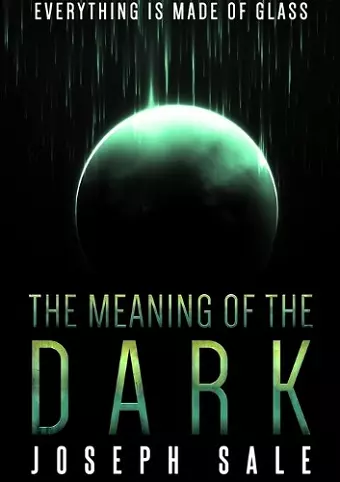 The Meaning of the Dark cover