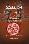 Zen & Kobudo Mysteries, A History of Okinawan Weapons, Te & Karate cover