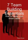 7 Team Building Essentials cover