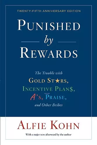 Punished By Rewards: Twenty-Fifth Anniversary Edition cover