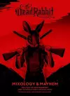 The Dead Rabbit Mixology & Mayhem cover