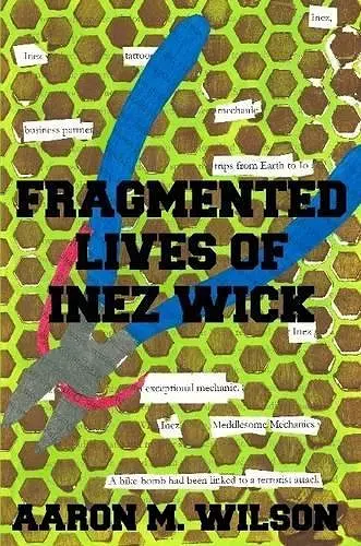 Fragmented Lives of Inez Wick cover