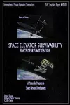 Space Elevator Survivability Space Debris Mitigation cover