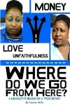 Where Do We Go from Here? A Novelette Based on A True Story cover