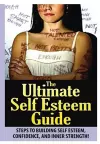 The Ultimate Self Esteem Guide cover