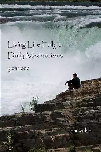 Living Life Fully's Daily Meditations cover