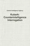 Kubark: Counterintelligence Interrogation cover