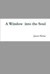 A Window into the Soul cover
