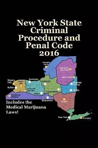 New York State Criminal Procedure and Penal Code 2016 cover