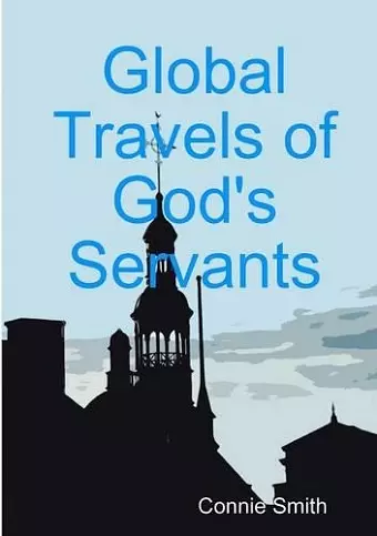 Global Travels of God's Servants cover