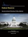 Federal Reserve: Unconventional Monetary Policy Options cover