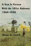 A Year in Vietnam with the 101st Airborne, 1969-1970 cover