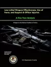 Less Lethal Weapon Effectiveness, Use of Force, and Suspect & Officer Injuries: A Five-Year Analysis (A Report to the National Institute of Justice) cover