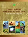 Climate Change and Agriculture in the United States: Effects and Adaptation cover