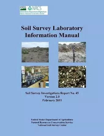 Soil Survey Laboratory Information Manual - Soil Survey Investigations Report No. 45 (Version 2.0) cover