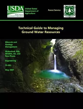 Technical Guide to Managing Ground Water Resources cover