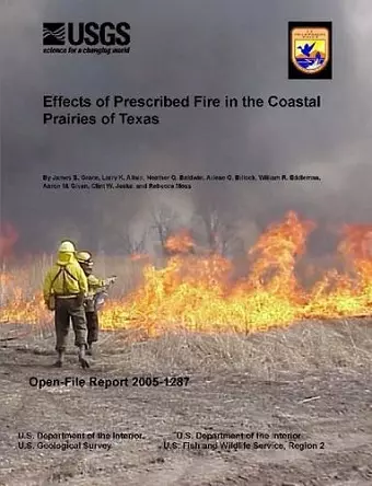 Effects of Prescribed Fire in the Coastal Prairies of Texas cover