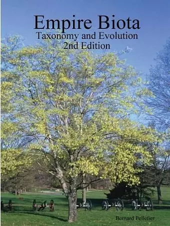 Empire Biota: Taxonomy and Evolution 2nd Edition cover