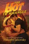 Too Hot to Wrangle cover