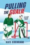 Pulling the Goalie cover