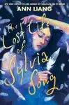 The Lost Life of Sylvia Song cover
