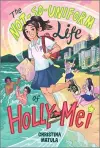 The Not-So-Uniform Life of Holly-Mei cover