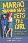 Margo Zimmerman Gets the Girl cover