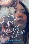 I Am Not Jessica Chen cover