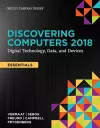 Discovering Computers, Essentials �2018: Digital Technology, Data, and Devices cover
