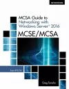 MCSA Guide to Networking with Windows ServerÂ® 2016, Exam 70-741 cover