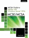 MCSA Guide to Identity with Windows ServerÂ® 2016, Exam 70-742 cover