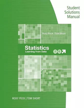 Student Solutions Manual for Peck/Short's Statistics: Learning from  Data, 2nd cover