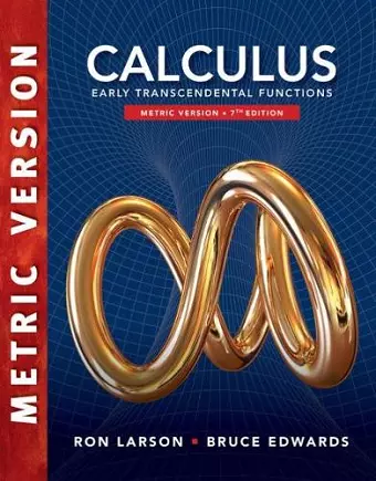 Calculus: Early Transcendental Functions, International Metric Edition cover