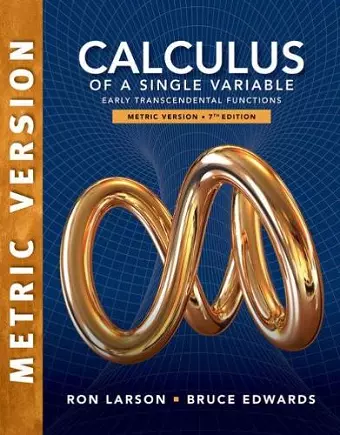 Calculus of a Single Variable: Early Transcendental Functions, International Metric Edition cover